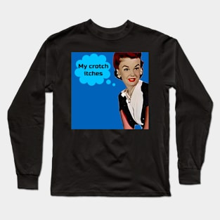 So Itch It Long Sleeve T-Shirt